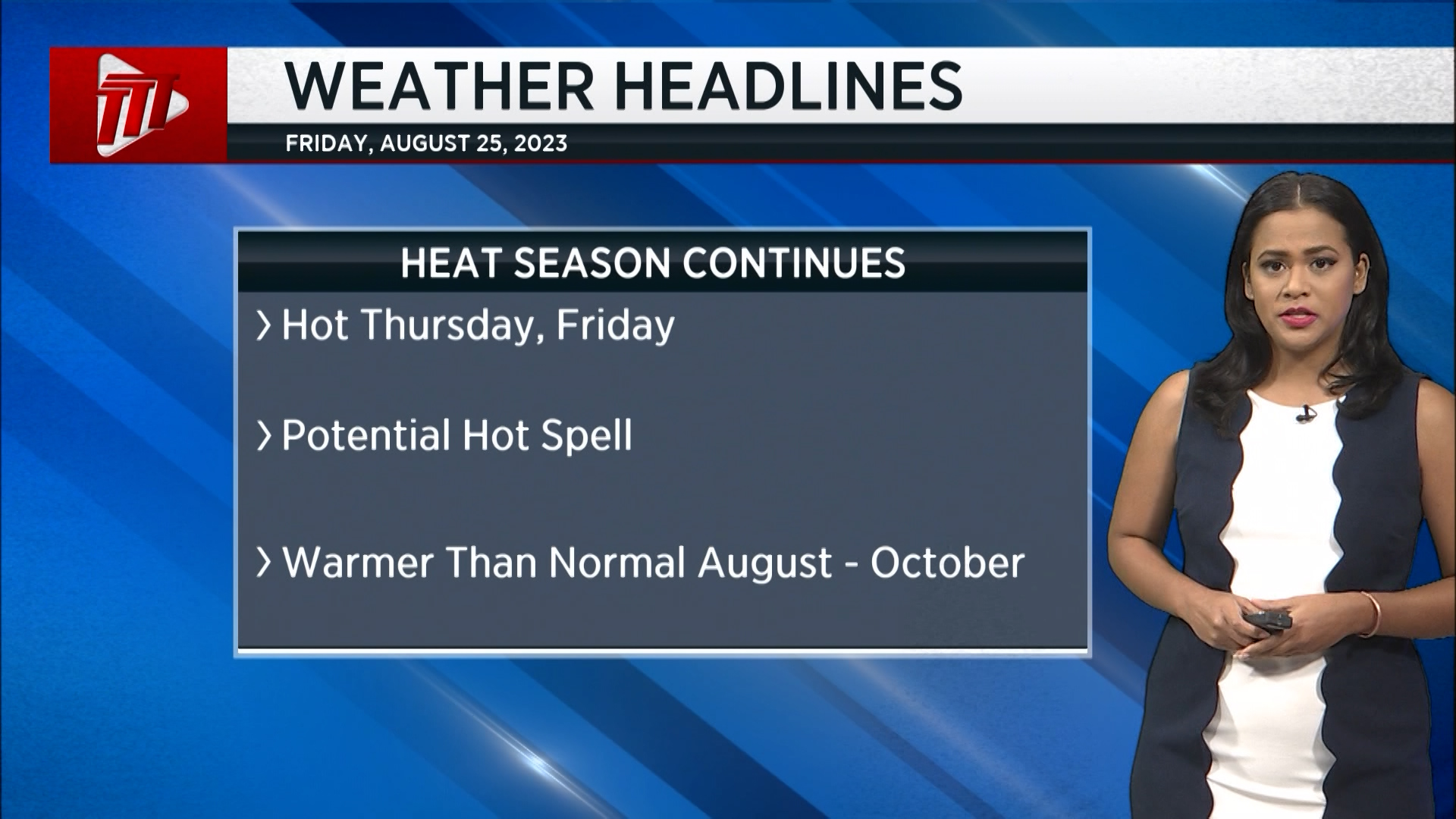 Weather Outlook – Friday August 25th 2023 - TTT News