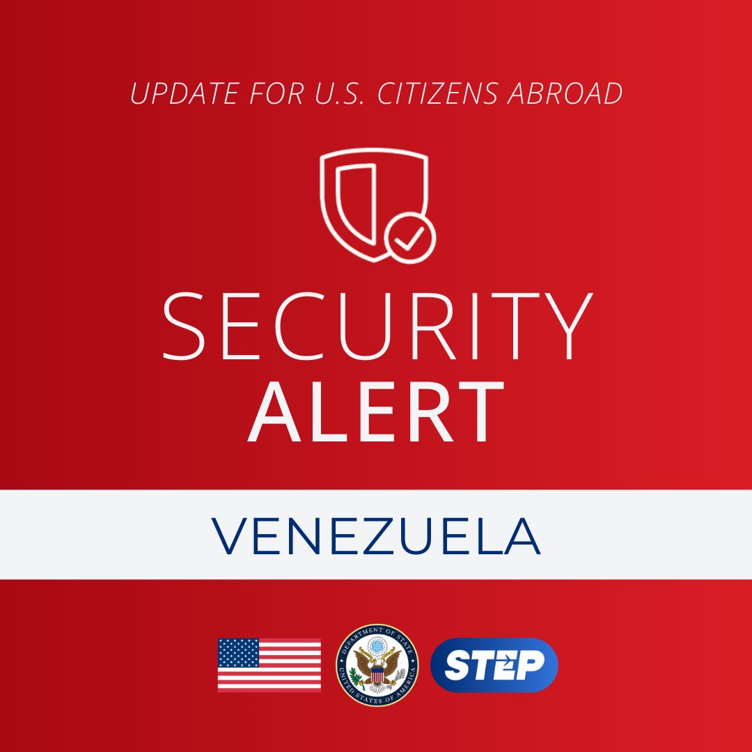 U.S. Embassy Warns Citizens to Leave Venezuela Immediately Amid Fluid Security Situation